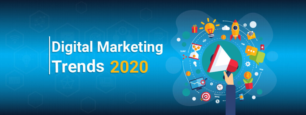 Changing Digital Marketing Trends