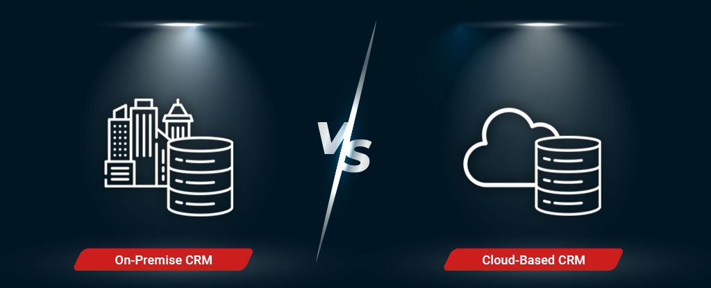 On-Premise CRM or Cloud CRM?